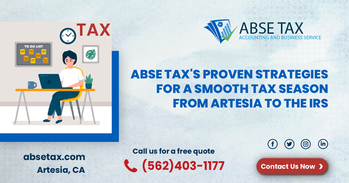 ABSE Tax's Proven Strategies for a Smooth Tax Season from Artesia to