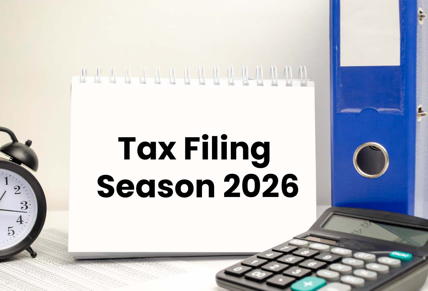 Tax Filing Season 2026 Has Started in the U.S. — Everything You Need to ...